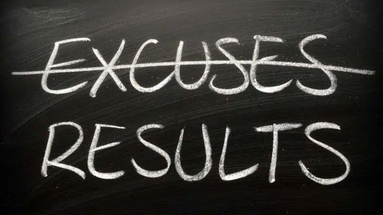 no excuses just results