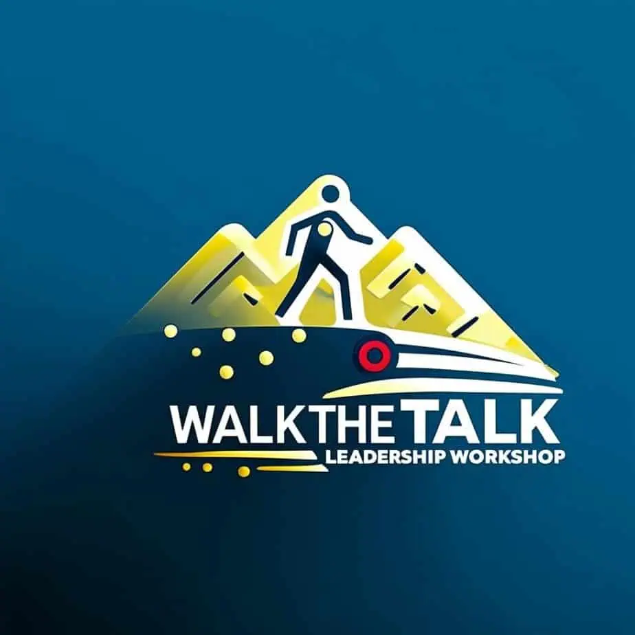 Walk the Talk Leadership Workshop