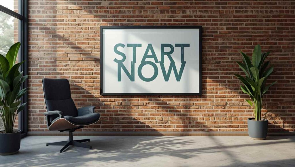 Start Now, Perfect Later: The Mindset That Gets Results
