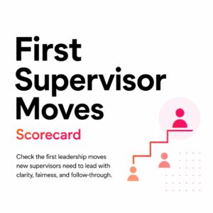 First Supervisor Moves First Supervisor Moves Scorecard